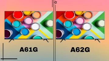 تفاوت تلویزیون هایسنس A62G و A61G